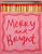 'Merry and Bright' Luxury Matches