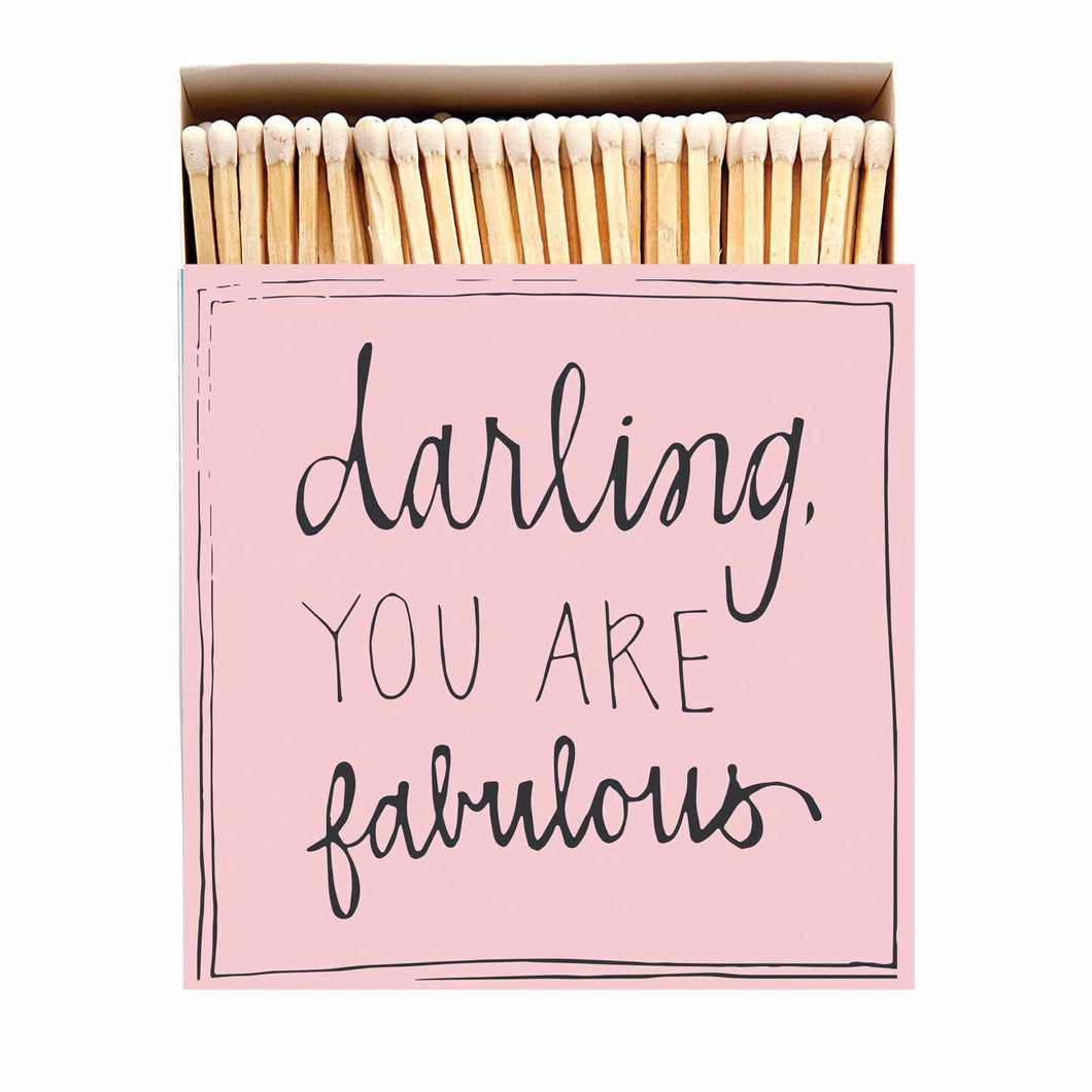'Darling You Are Fabulous' Luxury Matches