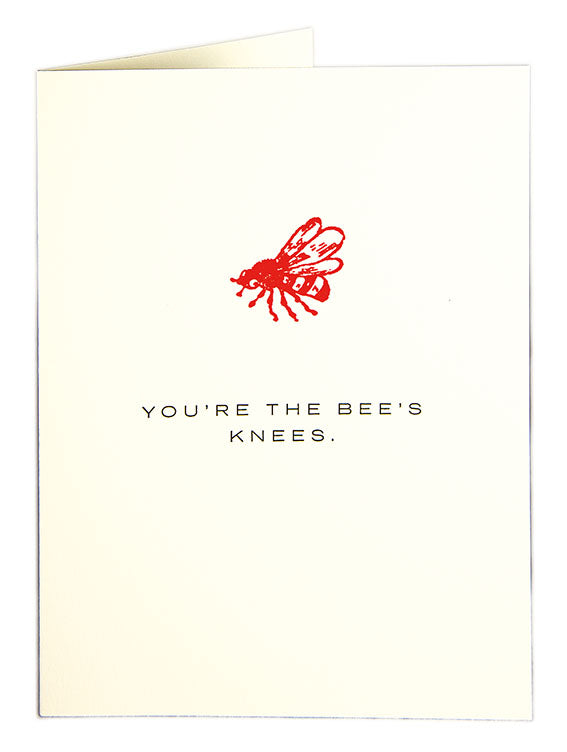 You're The Bees Knees